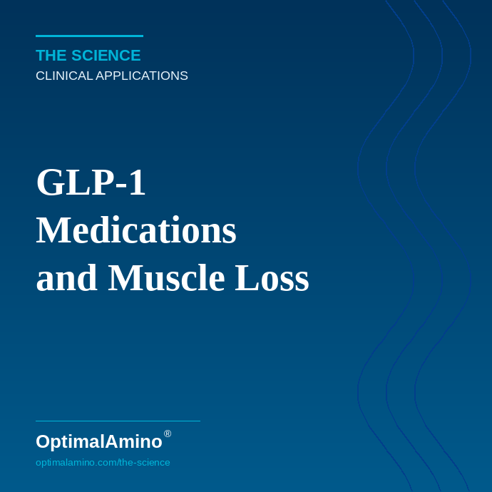 GLP-1 Medications and Muscle Loss — What Ozempic Users Need to Know About Protein